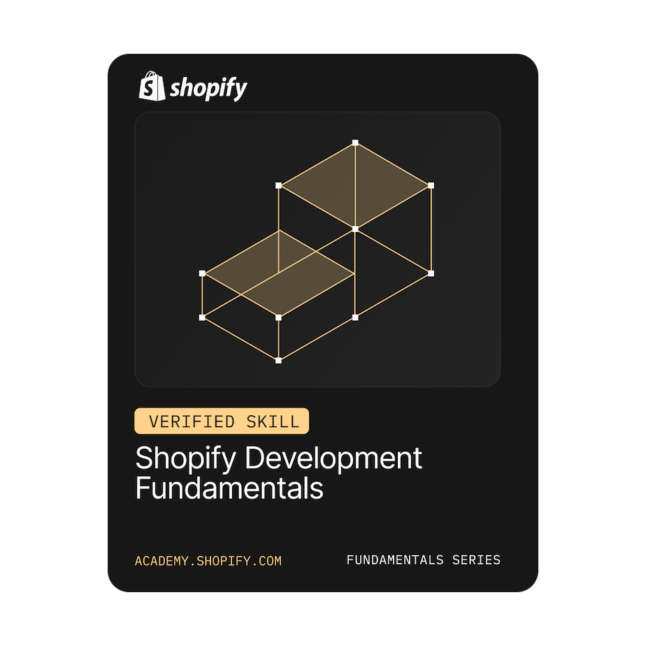 Shopify Development Fundamentals Badge